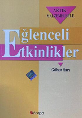 Artık Malzemelerle Eğlenceli Etkinlikler - 1