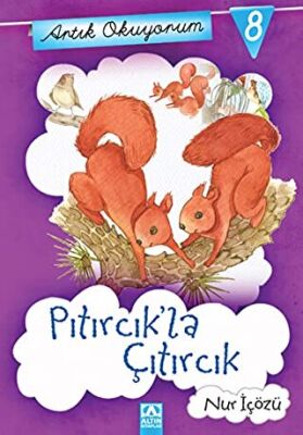 Artık Okuyorum 8: Pıtırcık’la Çıtırcık kapağı