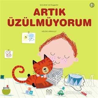 Artık Üzülmüyorum - 1001 Çiçek Kitaplar
