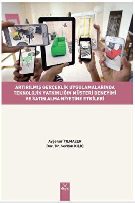 Artırılmış Gerçeklik Uygulamalarında Teknolojik Yatkınlığın Müşteri Deneyimi Ve Satın Alma Niyetine - 1