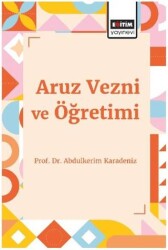Aruz Vezni ve Öğretimi - Eğitim Yayınevi - Bilimsel Eserler