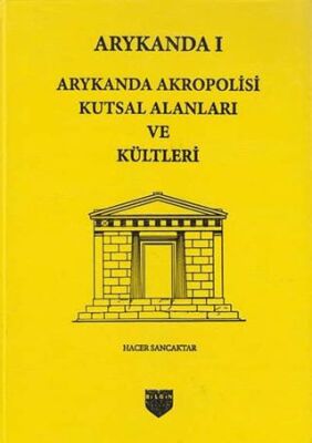 Arykanda 1 - Arykanda Akropolisi Kutsal Alanları ve Kültleri - 1
