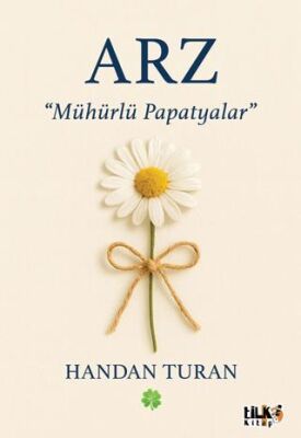 Arz: Mühürlü Papatyalar - 1