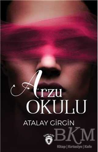 Arzu Okulu - Dorlion Yayınları