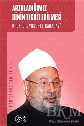 Arzuladığımız Dinin Tecdit Edilmesi - Nida Yayıncılık