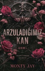 Arzuladığımız Kan Kısım 1 - Martı Yayınları