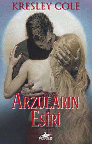 ARZULARIN ESİRİ - Pegasus Yayınları