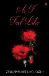 As I Feel Like - Cinius Yayınları