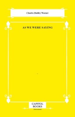 As We Were Saying - 1