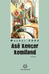 Asê Xençer Xemiland - Arya Yayıncılık