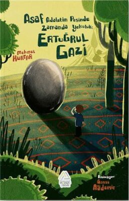 Asaf Adaletin Peşinde Zamanda Yolculuk - Ertuğrul Gazi - 1