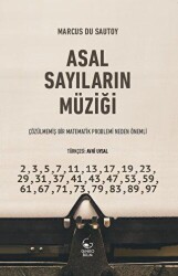 Asal Sayıların Müziği - Çözülmemiş Bir Matematik Problemi Neden Önemli - Ginko Kitap
