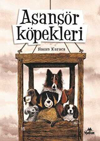 Asansör Köpekleri - Yakın Kitabevi