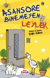 Asansöre Binemeyen Leylek - Hayat Çocuk