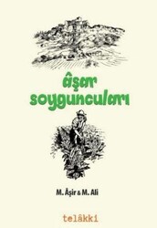 Aşar Soyguncuları - Telakki Yayınları