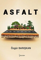 Asfalt - İkinci Adam Yayınları