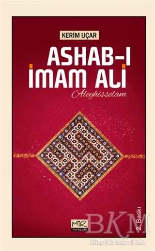 Ashab-ı İmam Ali Aleyhisselam - Mir Yayınları
