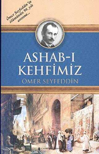 Ashab-ı Kehfimiz - Çağrı Yayınları