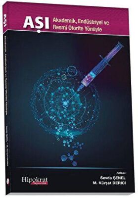 Aşı - Akademik Endüstriyel ve Resmi Otorite Yönüyle - 1