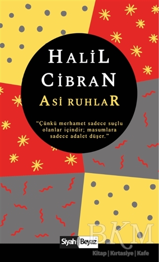 Asi Ruhlar - Siyah Beyaz Yayınları
