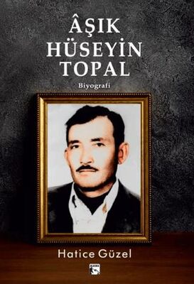 Aşık Hüseyin Topal - 1