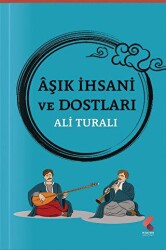 Aşık İhsani ve Dostları - Klaros Yayınları
