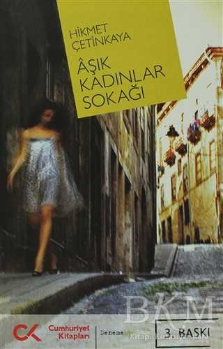 Aşık Kadınlar Sokağı - Cumhuriyet Kitapları