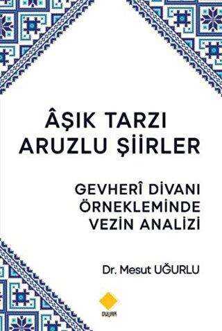 Aşık Tarzı Aruzlu Şiirler - Duvar Kitabevi