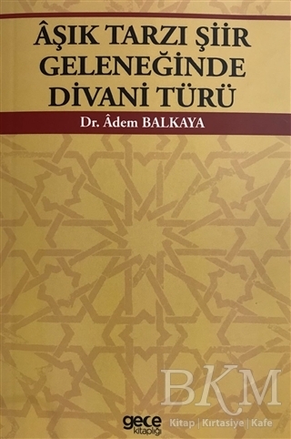 Aşık Tarzı Şiir Geleneğinde Divani Türü - Gece Kitaplığı