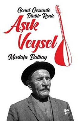 Aşık Veysel - Gönül Gözünde Binbir Renk kapağı