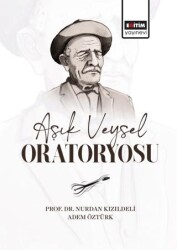 Aşık Veysel Oratoryosu - Eğitim Yayınevi - Bilimsel Eserler