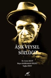 Aşık Veysel Sözlüğü - Paradigma Akademi Yayınları