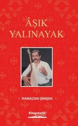 Aşık Yalınayak - Kitapmatik Yayınları