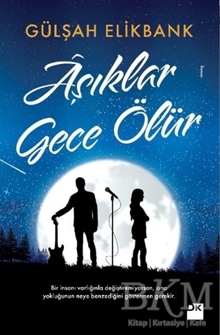 Aşıklar Gece Ölür - Doğan Kitap