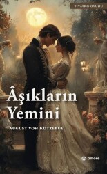 Aşıkların Yemini - Amore Yayınevi