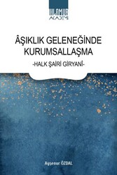 Aşıklık Geleneğinde Kurumsallaşma - Ihlamur Akademi