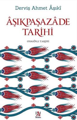 Aşıkpaşazade Tarihi - 1