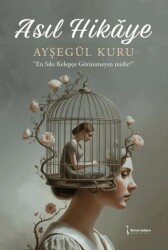 Asıl Hikaye - İkinci Adam Yayınları