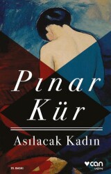 Asılacak Kadın - Can Yayınları