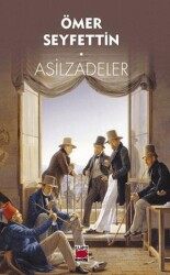 Asilzadeler - Elips Kitap