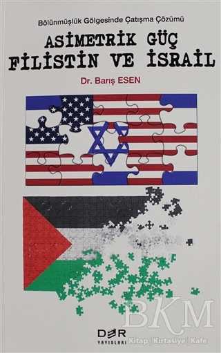 Asimetrik Güç Filistin ve İsrail - Der Yayınları