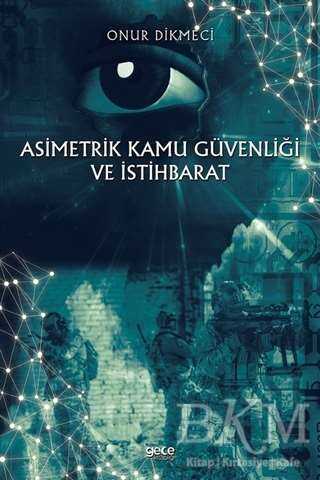 Asimetrik Kamu Güvenliği ve İstihbarat - 2