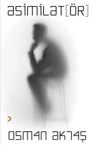 Asimilatör - Cinius Yayınları