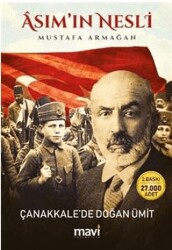 Asım’ın Nesli - Çanakkale’de Doğan Ümit - Mavi Yayıncılık