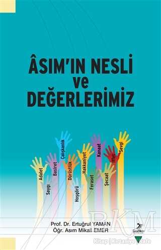Asım`ın Nesli ve Değerlerimiz - Grafiker Yayınları