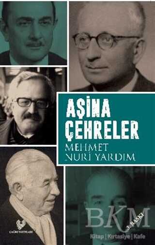 Aşina Çehreler - Çağrı Yayınları