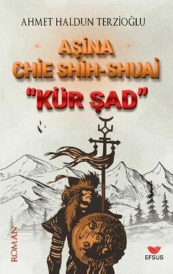 Aşina Chie Shih-Shuai Kür Şad - 1