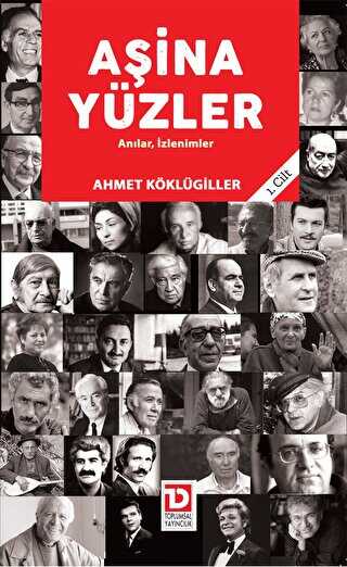 Aşina Yüzler - Toplumsal Dönüşüm Yayınları