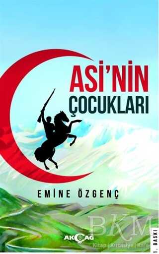 Asi`nin Çocukları - Akçağ Yayınları