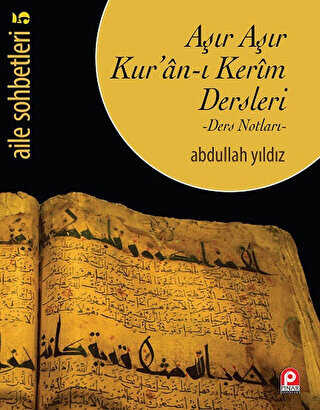 Aşır Aşır Kur`an-ı Kerim Dersleri - Pınar Yayınları